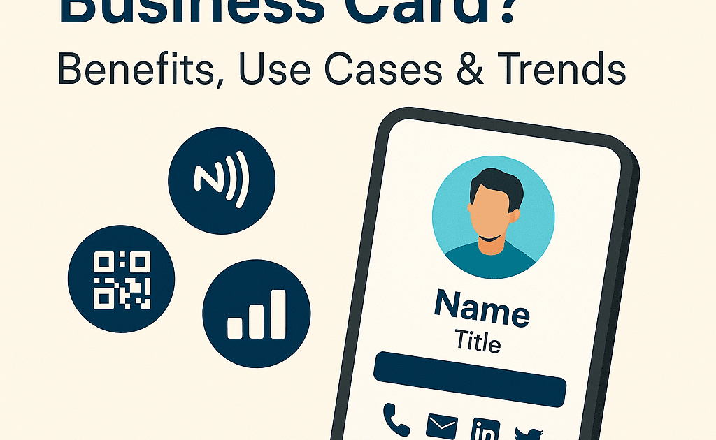 What Is A Digital Business Card? Benefits, Use Cases &Amp; Trends 3 Digital Business Card Min